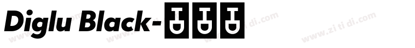 Diglu Black字体转换